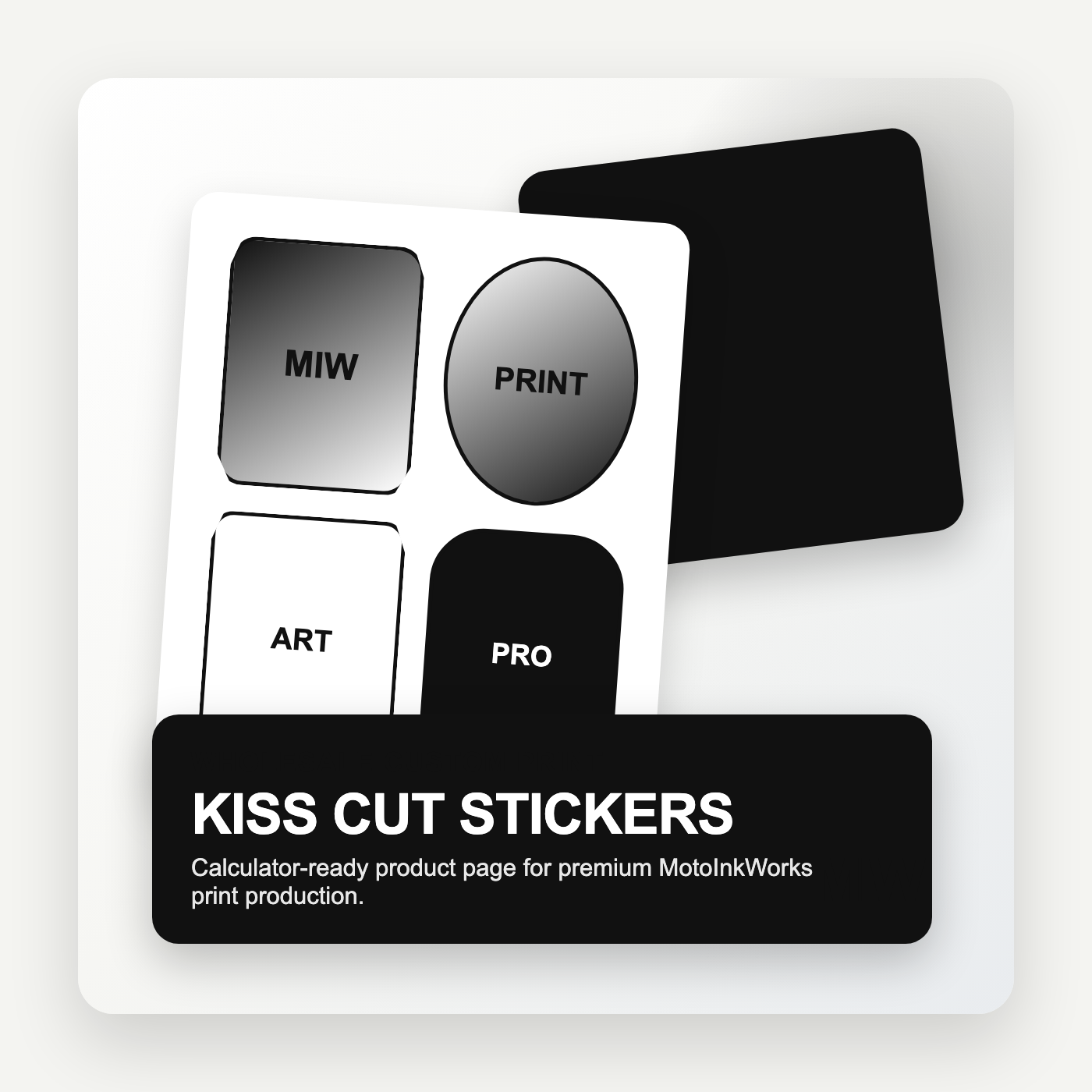 Kiss Cut Stickers printed by MotoInkWorks